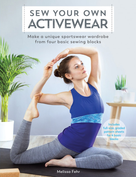 df8bcf56236a899c7df2ce52b83359c2 - Sew Your Own Activewear by Melissa Fehr