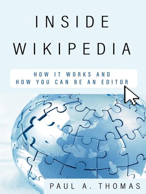 Inside Wikipedia by Paul A. Thomas 250c67ba084eaf48c091aaf194ea08e4