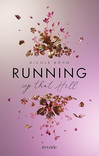 Cover: Boehm, Nicole - L. A. Love 1 - Running up that Hill