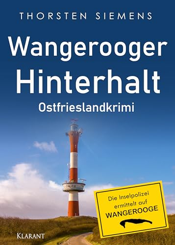 Cover: Siemens, Thorsten - Die Inselpolizei ermittelt auf Wangerooge 1 - Wangerooger Hinterhalt