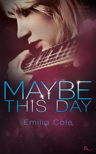 Cover: Emilia Cole - Maybe This Day (Maybe-Reihe 5)