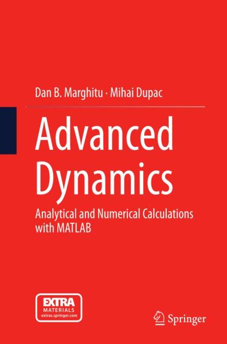 Advanced Dynamics Analytical and Numerical Calculations with MATLAB (2024)