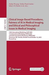 Clinical Image–Based Procedures, Fairness of AI in Medical Imaging, and Ethical and Philosophical Issues in Medical Imaging