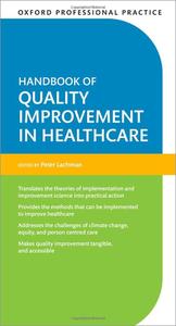 Oxford Professional Practice Handbook of Quality Improvement in Healthcare