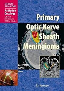 Primary Optic Nerve Sheath Meningioma (2024)