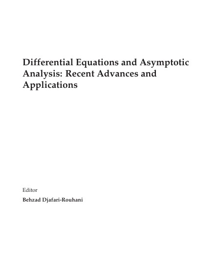 Differential Equations and Asymptotic Analysis Recent Advances and Applications