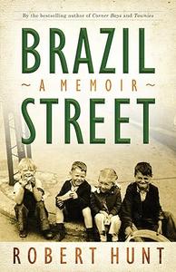 Brazil Street A memoir