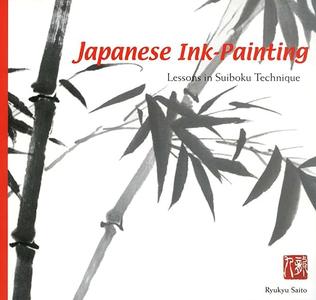 Japanese Ink Painting Lessons in Suiboku Technique