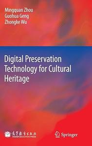 Digital Preservation Technology for Cultural Heritage (2024)