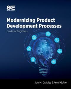Modernizing Product Development Processes Guide for Engineers