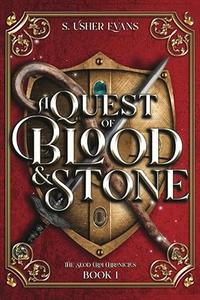 A Quest of Blood and Stone A Young Adult Epic Fantasy Adventure Novel (The Seod Croi Chronicles)