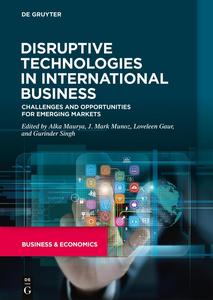 Disruptive Technologies in International Business Challenges and Opportunities for Emerging Markets