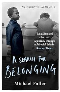 A Search For Belonging A memoir of hope and justice