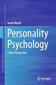 Personality Psychology A New Perspective