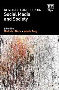 Research Handbook on Social Media and Society