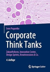 Corporate Think Tanks, 4. Auflage