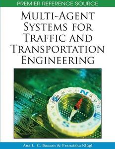Multi–Agent Systems for Traffic and Transportation Engineering