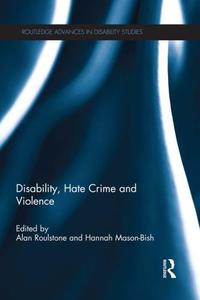 Disability, Hate Crime and Violence