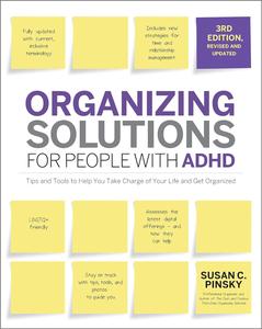 Organizing Solutions for People with ADHD, 3rd Edition