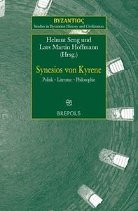 Synesios von Kyrene Politik – Literatur – Philosophie