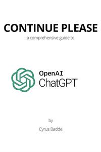 Continue Please A comprehensive guide to writing with chatGPT