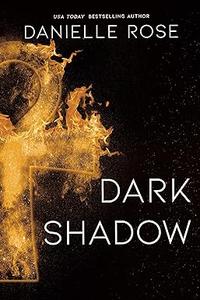 Dark Shadow Darkhaven Saga, Book 6