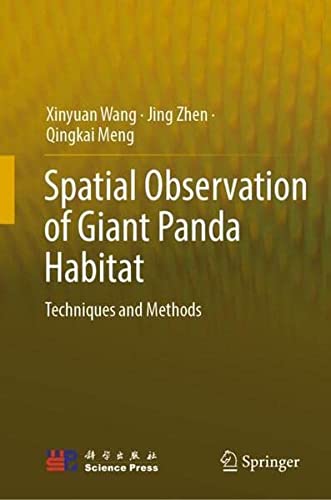 Spatial Observation of Giant Panda Habitat Techniques and Methods (2024)