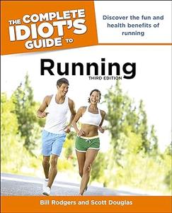 The Complete Idiot's Guide to Running