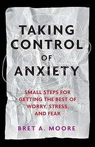 Taking Control of Anxiety