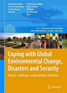 Coping with Global Environmental Change, Disasters and Security Threats, Challenges, Vulnerabilities and Risks (2024)