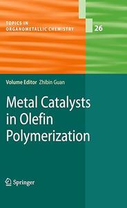 Metal Catalysts in Olefin Polymerization (2024)