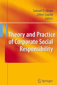 Theory and Practice of Corporate Social Responsibility (2024)