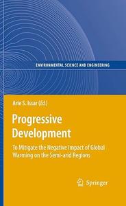 Progressive Development To Mitigate the Negative Impact of Global Warming on the Semi–arid Regions (2024)