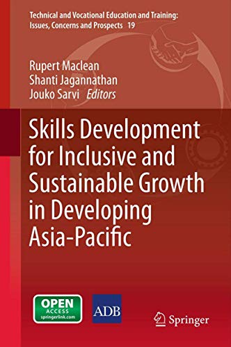 Skills Development for Inclusive and Sustainable Growth in Developing Asia–Pacific