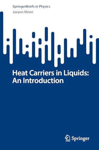 Heat Carriers in Liquids An Introduction