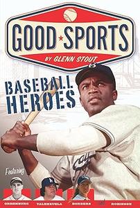 Baseball Heroes (Good Sports) (2024)