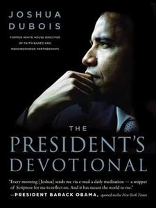 The President's Devotional The Daily Readings That Inspired President Obama