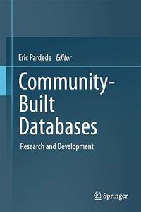 Community–Built Databases Research and Development