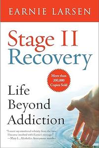 Stage II Recovery Life Beyond Addiction
