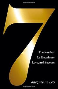 Seven The Number for Happiness, Love, and Success