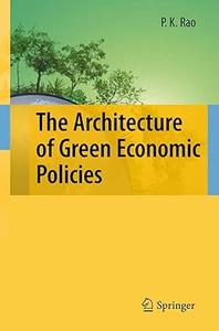 The Architecture of Green Economic Policies (2024)