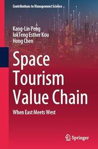 Space Tourism Value Chain When East Meets West