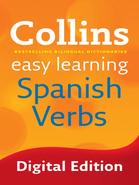 Easy Learning Spanish Verbs by Collins Dictionaries 7b3f9ea6a1dd1c76387cf194f514ff5c