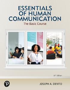 Essentials of Human Communication, 11th Edition