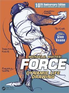 FORCE Dynamic Life Drawing 10th Anniversary Edition (Force Drawing Series), 3rd Edition