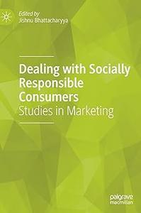 Dealing with Socially Responsible Consumers Studies in Marketing