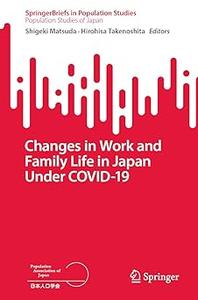 Changes in Work and Family Life in Japan Under COVID–19