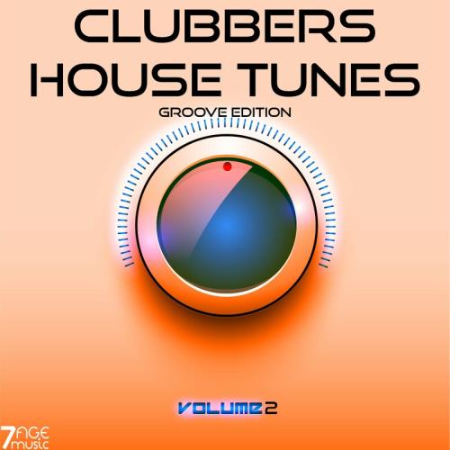 VA - Clubbers House Tunes Groove Edition, Vol. 2 (2024) (MP3)