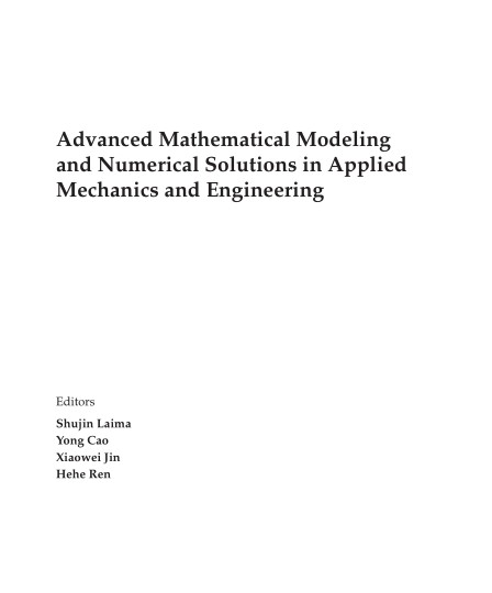 Advanced Mathematical Modeling and Numerical Solutions in Applied Mechanics and Engineering
