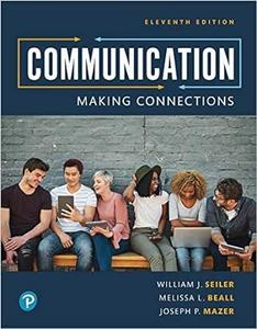Communication Making Connections (11th Edition)
